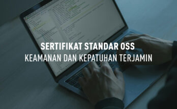 Dapatkan sertifikat standar OSS untuk bisnis Anda sekarang! Temukan cara mudah untuk memperoleh sertifikasi yang Anda butuhkan!