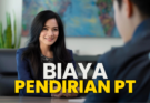 Biaya Pendirian PT