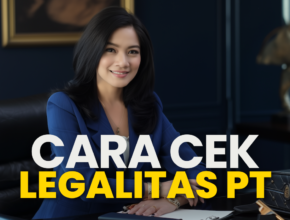 Cara Cek Legalitas PT Secara Online