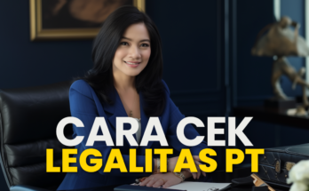 Cara Cek Legalitas PT Secara Online