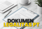 Dokumen Legalitas PT