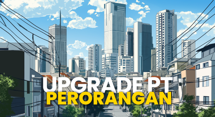 Upgrade PT Perorangan