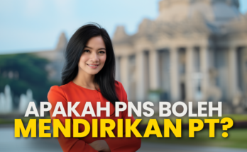 Apakah PNS Boleh Mendirikan PT?